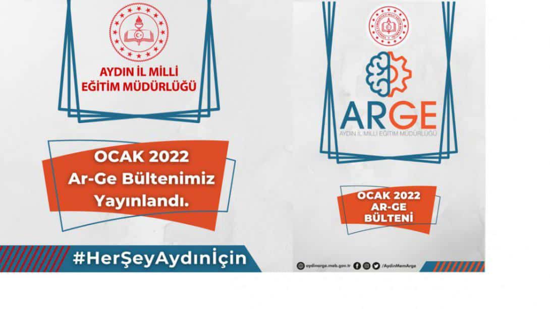 Aydın  İl Milli Eğitim Müdürlüğümüzün Ocak 2022 Ar-Ge Bülteni Yayımlandı